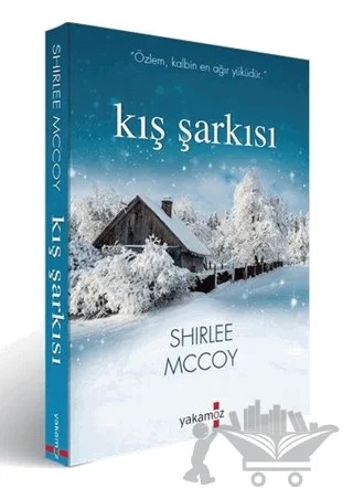 Kış Şarkısı – Shirlee Mccoy – Yakamoz Yayınevi kitap kapağı