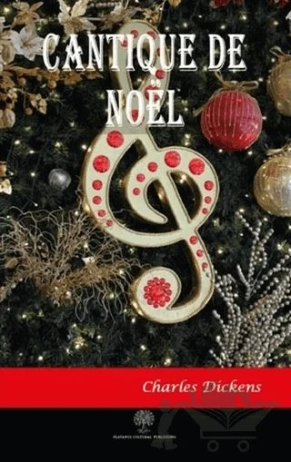 Cantique de Noel – Charles Dickens – Platanus Publishing kitap kapağı