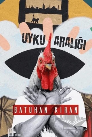 Uyku Aralığı – Batuhan Kıran – Mona Kitap kitap kapağı