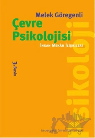 Çevre Psikolojisi – Melek Göregenli – İstanbul Bilgi Üniversitesi Yayınları kitap kapağı