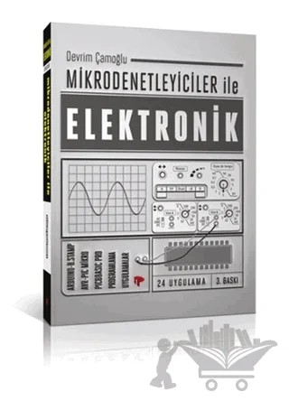Mikrodenetleyiciler ile Elektronik – Devrim Çamoğlu – Dikeyeksen Yayın Dağıtım kitap kapağı