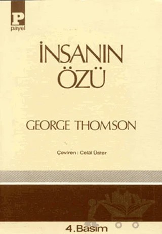 İnsanın Özü – George Thomson – Payel Yayınları kitap kapağı
