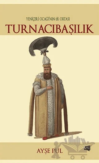 Turnacıbaşılık – Ayşe Pul – Gece Kitaplığı kitap kapağı