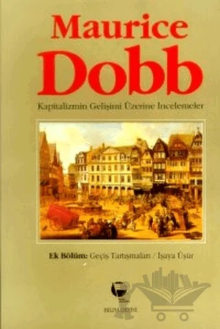 Kapitalizmin Gelişimi Üzerine İncelemeler – Maurice Dobb – Belge Yayınları kitap kapağı