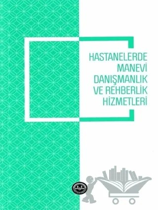 Hastanelerde Manevi Danışmanlık ve Rehberlik Hizmetleri – Ali Ayten, Aysun Özkan – Diyanet İşleri Başkanlığı kitap kapağı