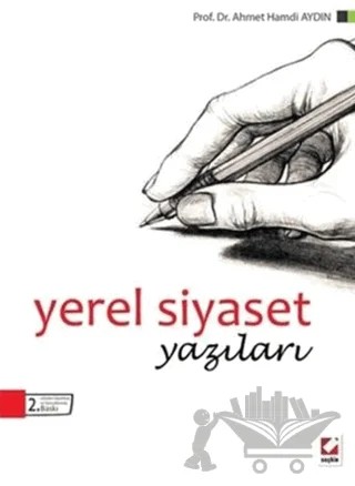 Yerel Siyaset Yazıları – Ahmet Hamdi Aydın – Seçkin Yayıncılık kitap kapağı
