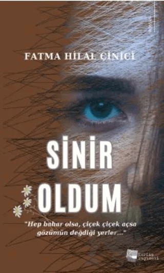 Sinir Oldum – Fatma Hilal Çinici – Karina Yayınevi kitap kapağı