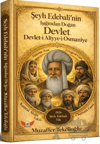 Şeyh Edebali'nin Işığında Doğan Devlet – Muzaffer Tekelioğlu – Minel Yayın kitap kapağı