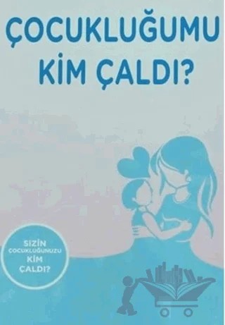 Çocukluğumu Kim Çaldı ? – Fatma Güney – Menekşe Kitap kitap kapağı