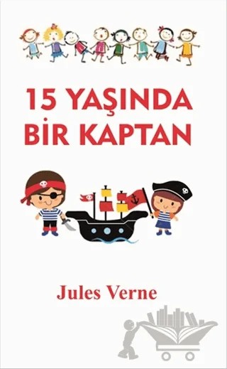 15 Yaşında Bir Kaptan – Jules Verne – Serüven Yayınevi kitap kapağı