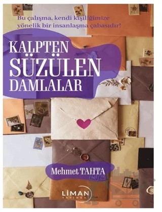Kalpten Süzülen Damlalar – Mehmet Tahta – Liman Yayınevi kitap kapağı