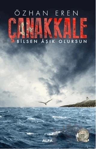 Çanakkale - Bilsen Aşık Olursun – Özhan Eren – Alfa Yayınları kitap kapağı