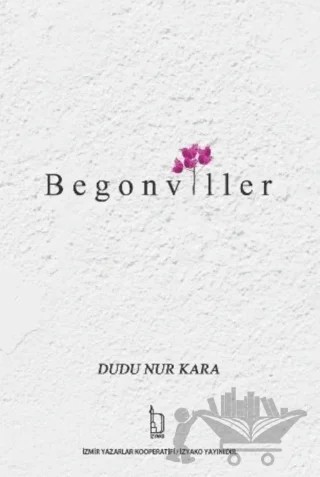 Begonviller – Dudu Nur Kara – İZYAKO kitap kapağı