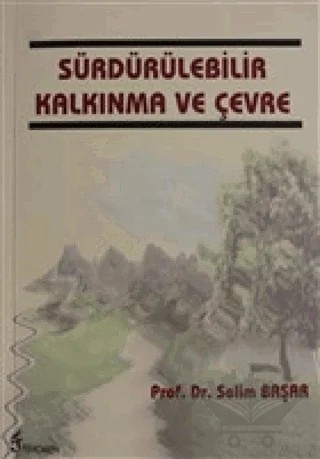 Sürdürülebilir Kalkınma ve Çevre – Selim Başar – Fenomen Yayıncılık kitap kapağı
