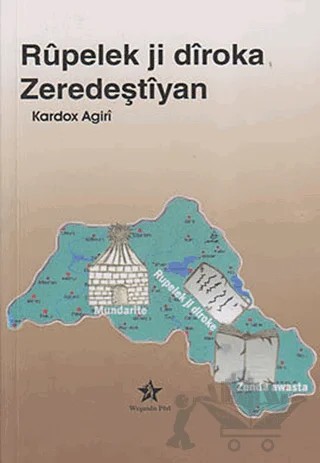 Rupelek Ji Diroka Zeredeştiyan – Kardox Agiri – Peri Yayınları kitap kapağı
