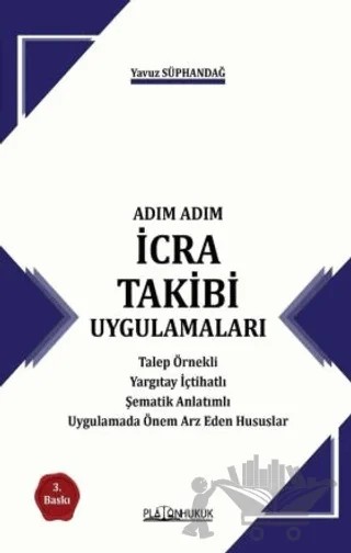 Stajyer Avukatın İcra Hukukunda Uygulama El Kitabı – Yavuz Süphandağ – Platon Hukuk kitap kapağı