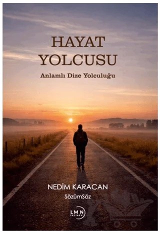 Hayat Yolcusu – Nedim Karacan – Liman Yayınevi kitap kapağı