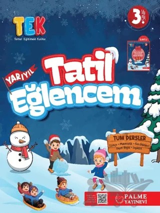 3. Sınıf Tek Yarıyıl Tatil Eğlencem – Gündüz Şatıroğlu, Arzuhan Alparslan, Gülay Serttürk, Berra Kazancı, Meral Seven, Sakine Demir – Palme Yayınları kitap kapağı