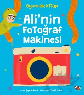 Ali'nin Fotoğraf Makinesi – Şeyma Kara – Uçan Kitap kitap kapağı
