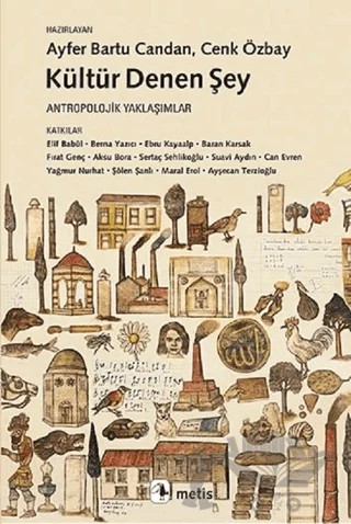 Kültür Denen Şey – Ayfer Bartu Candan, Cenk Özbay – Metis Yayınları kitap kapağı