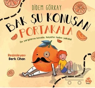 Bak Şu Konuşan Portakala – Didem Görkay – Ahbap Kitap kitap kapağı