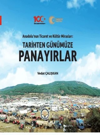 Tarihten Günümüze Panayırlar – Vedat Çalışkan – Türk İdari Araştırmaları Vakfı kitap kapağı