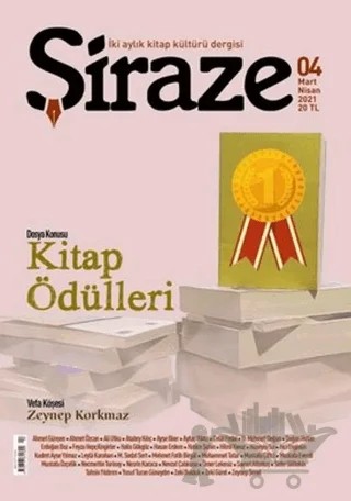 Şiraze İki Aylık Kitap Kültürü Dergisi Sayı: 04 Mart-Nisan 2021 – Şiraze Dergisi Yayınları kitap kapağı