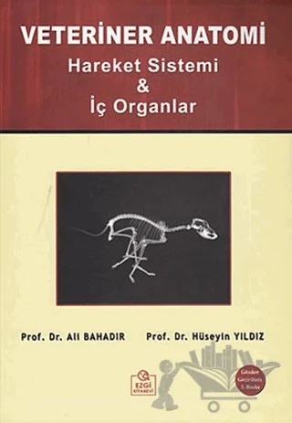 Veteriner Anatomi – Ali Bahadır, Hüseyin Yıldız – Ezgi Kitabevi Yayınları kitap kapağı