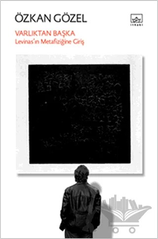 Varlıktan Başka – Özkan Gözel – İthaki Yayınları kitap kapağı