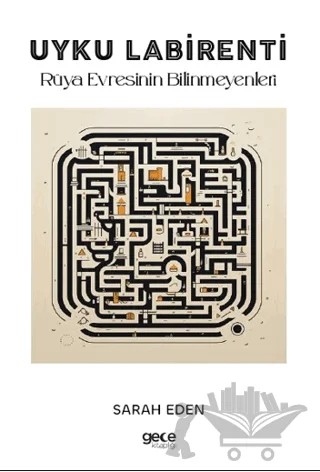 Uyku Labirenti – Sarah Eden – Gece Kitaplığı kitap kapağı