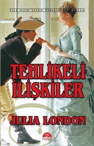 Tehlikeli İlişkiler – Julia London – Martı Yayınları kitap kapağı