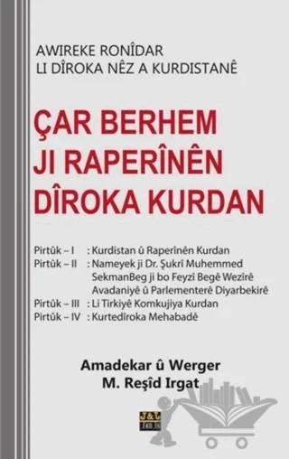 Çar Berhem Jı Raperinen Diroka Kurdan – M. Reşid Irgat – J&J Yayınları kitap kapağı