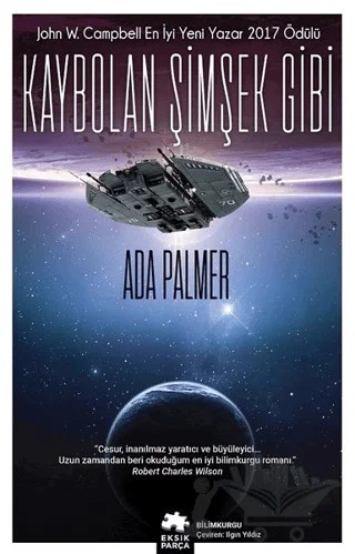 Kaybolan Şimşek Gibi – Ada Palmer – Eksik Parça Yayınları kitap kapağı