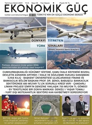 Ekonomik Güç Dergisi Sayı: 18 Temmuz - Eylül 2021 – Ekonomik Güç Dergisi kitap kapağı