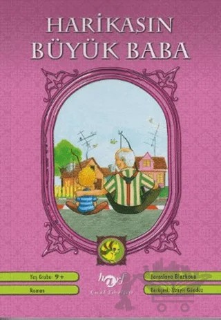 Harikasın Büyük Baba – Jaroslava Blazkova – Harf Eğitim Yayıncılık kitap kapağı