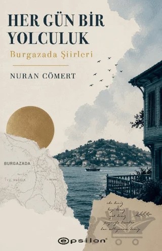 Her Gün Bir Yolculuk – Nuran Cömert – Epsilon Yayınevi kitap kapağı