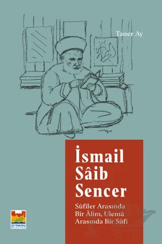 İsmail Saib Sencer – Taner Ay – Zeytinburnu Belediyesi Kültür Yayınları kitap kapağı