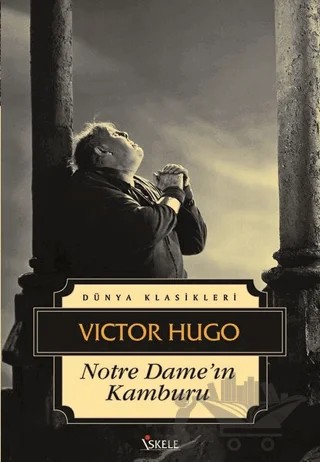 Notre Dame’ın Kamburu – Victor Hugo – İskele Yayıncılık kitap kapağı