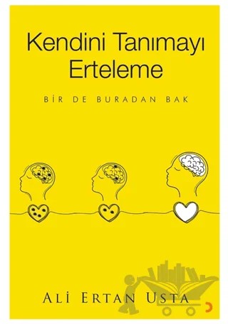 Kendini Tanımayı Erteleme – Ali Ertan Usta – Cinius Yayınları kitap kapağı