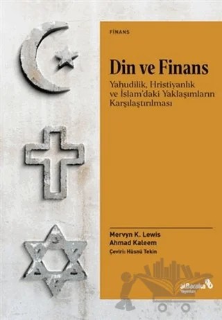 Din ve Finans – Ahmad Kaleem, Mervyn K. Lewis – Albaraka Yayınları kitap kapağı