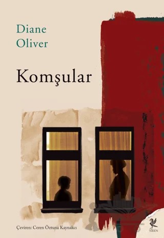 Komşular – Diane Oliver – Siren Yayınları kitap kapağı