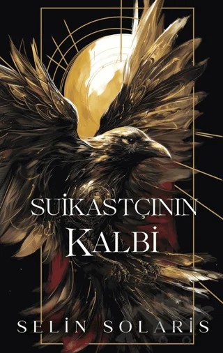 Suikastçının Kalbi – Selin Solaris – Martı Yayınları kitap kapağı