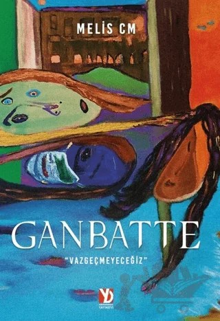 Ganbatte – Melis Candan Mumcular – Yazardan Direkt Yayınevi kitap kapağı