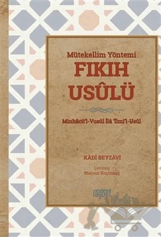 Mütekellim Yöntemi Fıkıh Usulü – Kadı Beyzavi – Rağbet Yayınları kitap kapağı