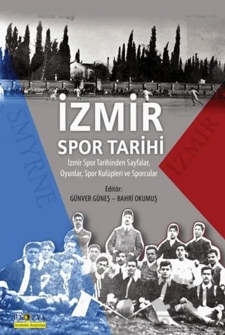 İzmir Spor Tarihi – Kolektif – Ütopya Yayınevi kitap kapağı