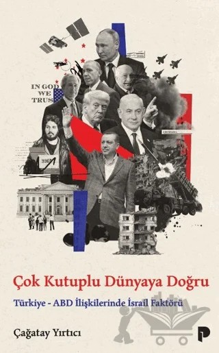 Çok Kutuplu Dünyaya Doğru – Çağatay Yırtıcı – Pınar Yayınları kitap kapağı