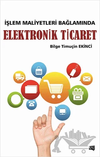 Elektronik Ticaret – Bilge Timuçin Ekinci – Gece Kitaplığı kitap kapağı