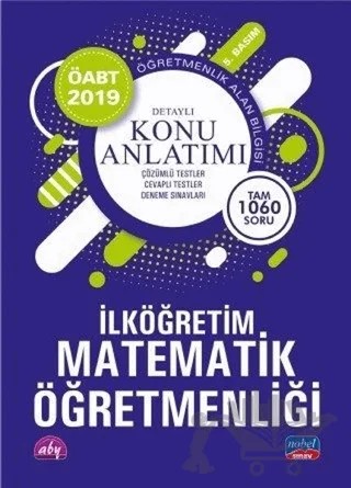 2019 ÖABT İlköğretim Matematik Öğretmenliği Öğretmenlik Alan Bilgisi  Detaylı Konu Anlatımı – Kolektif – Nobel Sınav Yayınları kitap kapağı