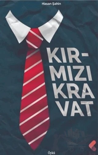 Kırmızı Kravat – Hasan Şahin – Klaros Yayınları kitap kapağı
