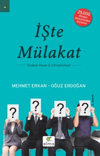 İşte Mülakat – Mehmet Erkan, Oğuz Erdoğan – ELMA Yayınevi kitap kapağı